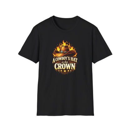 A COWBOY'S HAT IS HIS CROWN - Unisex Soft Style T-Shirt