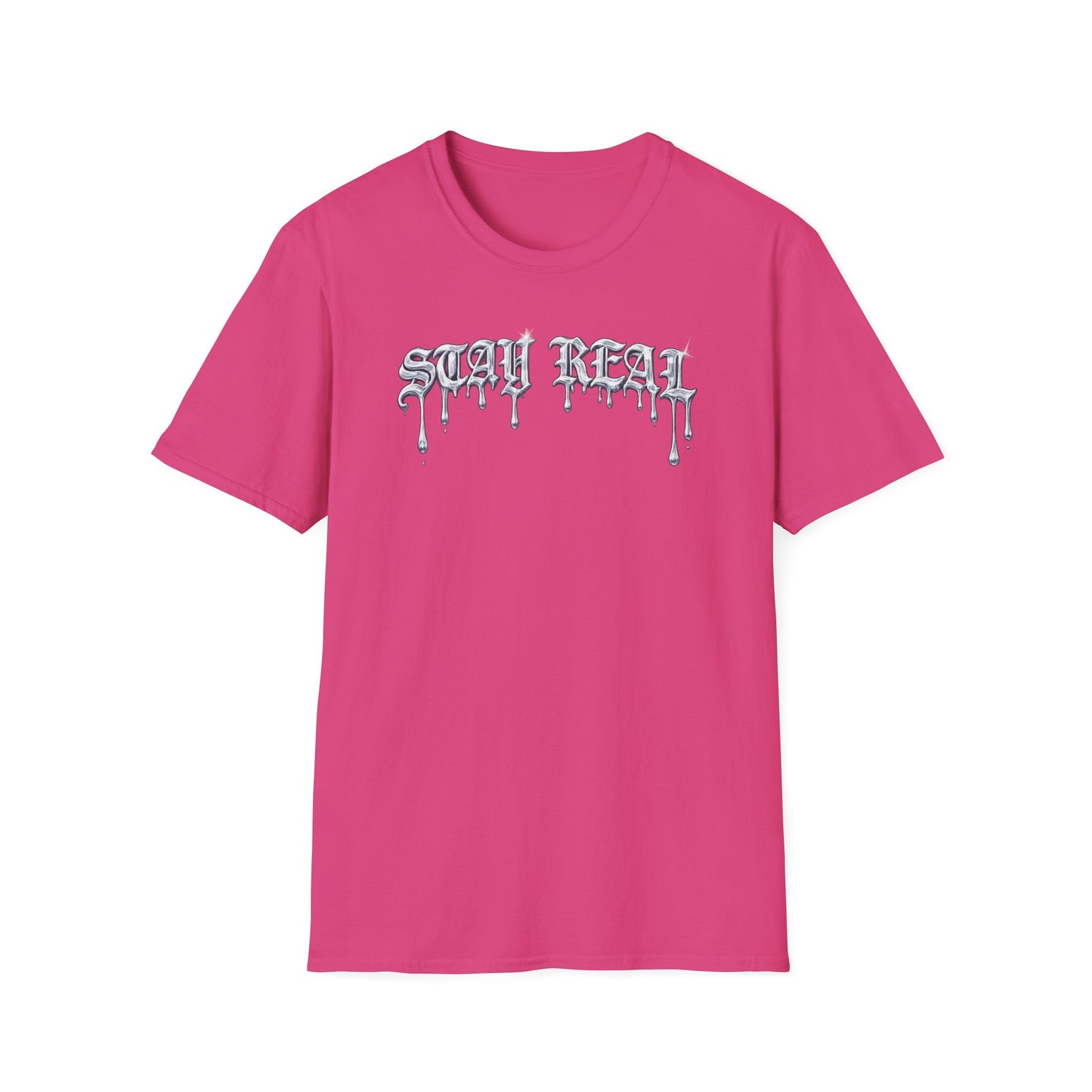 STAY REAL - Unisex Soft Style T-shirt