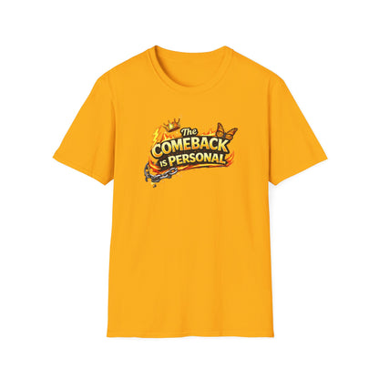 THE COMEBACK IS PERSONAL - Unisex Softstyle T-Shirt