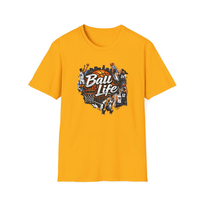 BALL IS LIFE - Unisex Soft Style T-Shirt