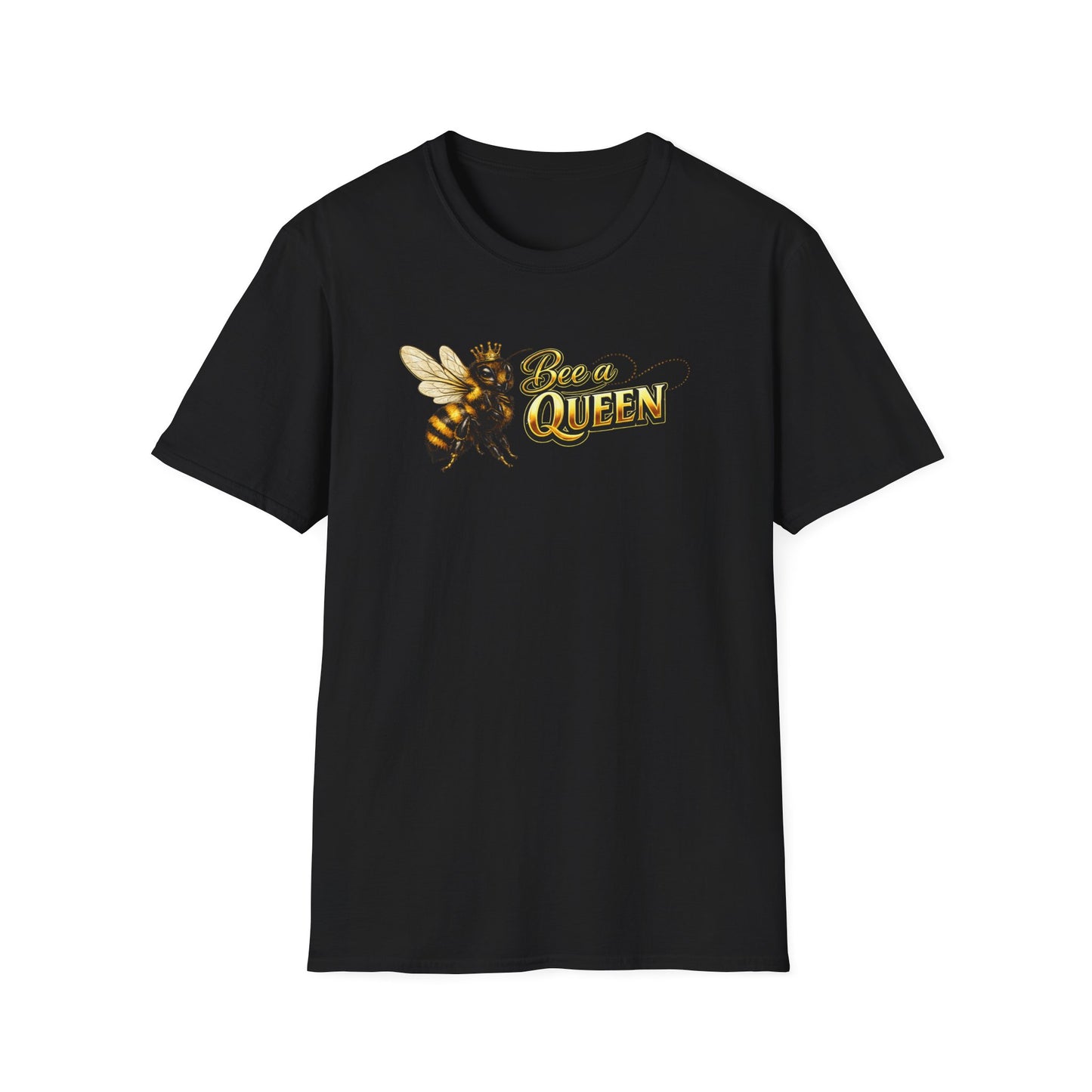 BEE A QUEEN - Unisex Soft Style T-Shirt