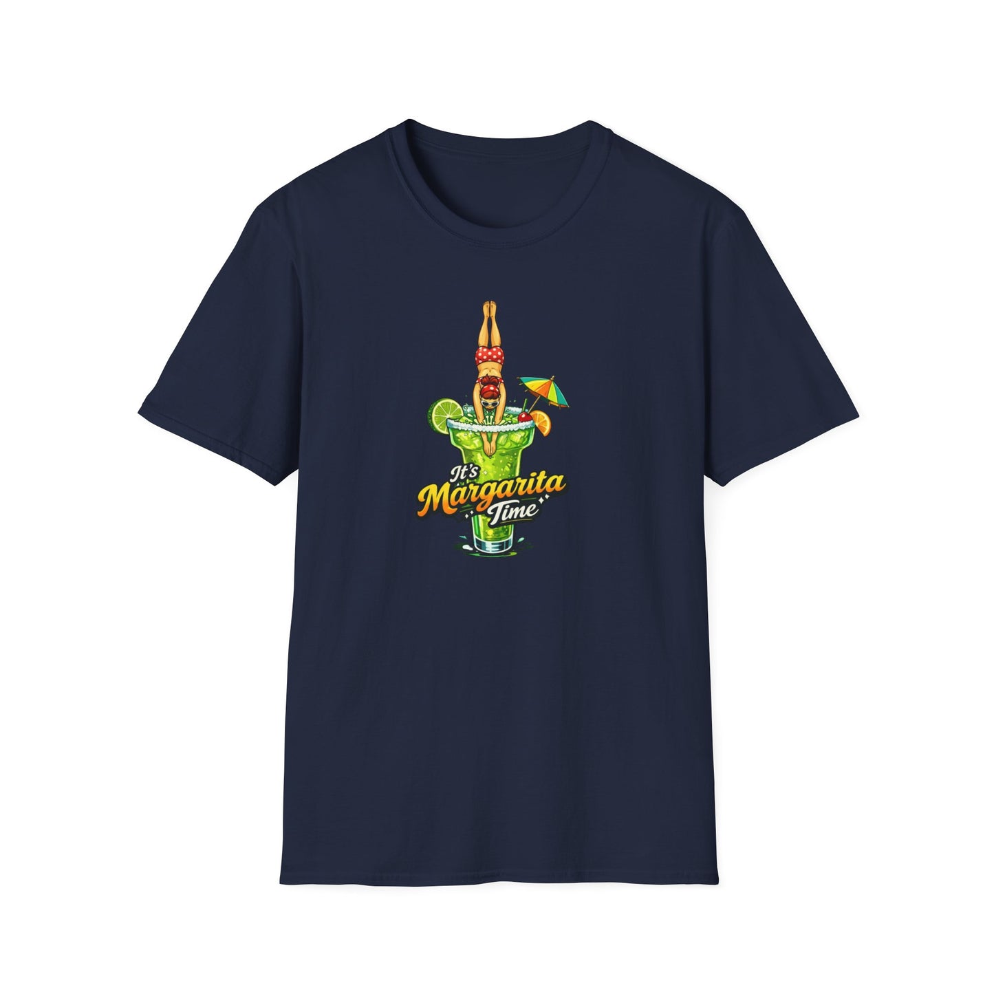 IT'S MARGARITA TIME - Unisex Soft Style T-Shirt