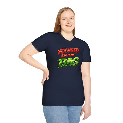FOCUSED ON THE BAG - Unisex Soft Style T-Shirt