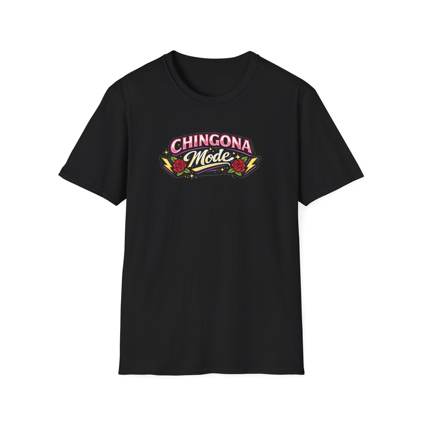 CHINGONA MODE - Unisex Soft Style T-Shirt