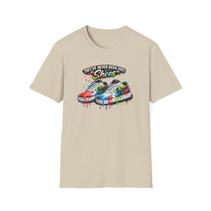 THEY'VE NEVER BEEN JUST SHOES - Unisex Soft Style T-shirt