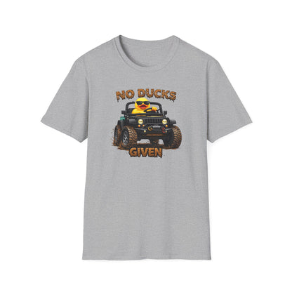 NO DUCKS GIVEN - Unisex Soft Style T-Shirt