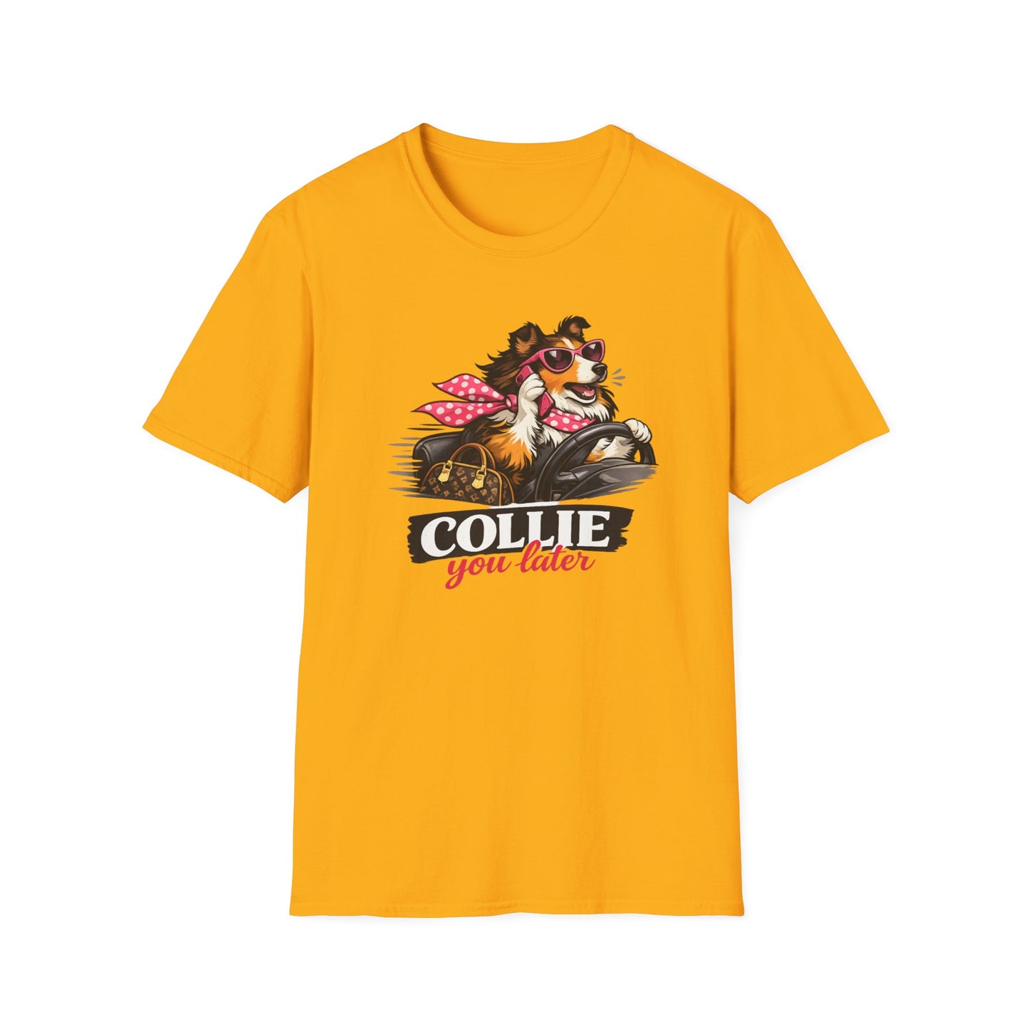 COLLIE YOU LATER - Unisex Soft Style T-Shirt