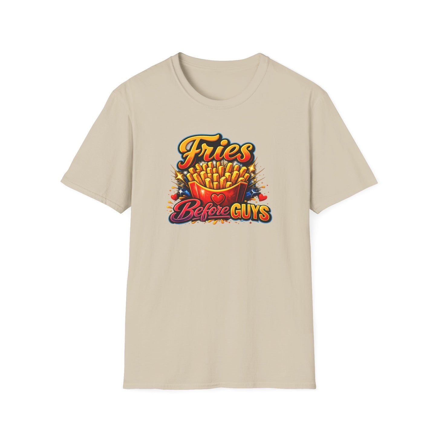 FRIES BEFORE GUYS - Unisex Soft Style T-Shirt