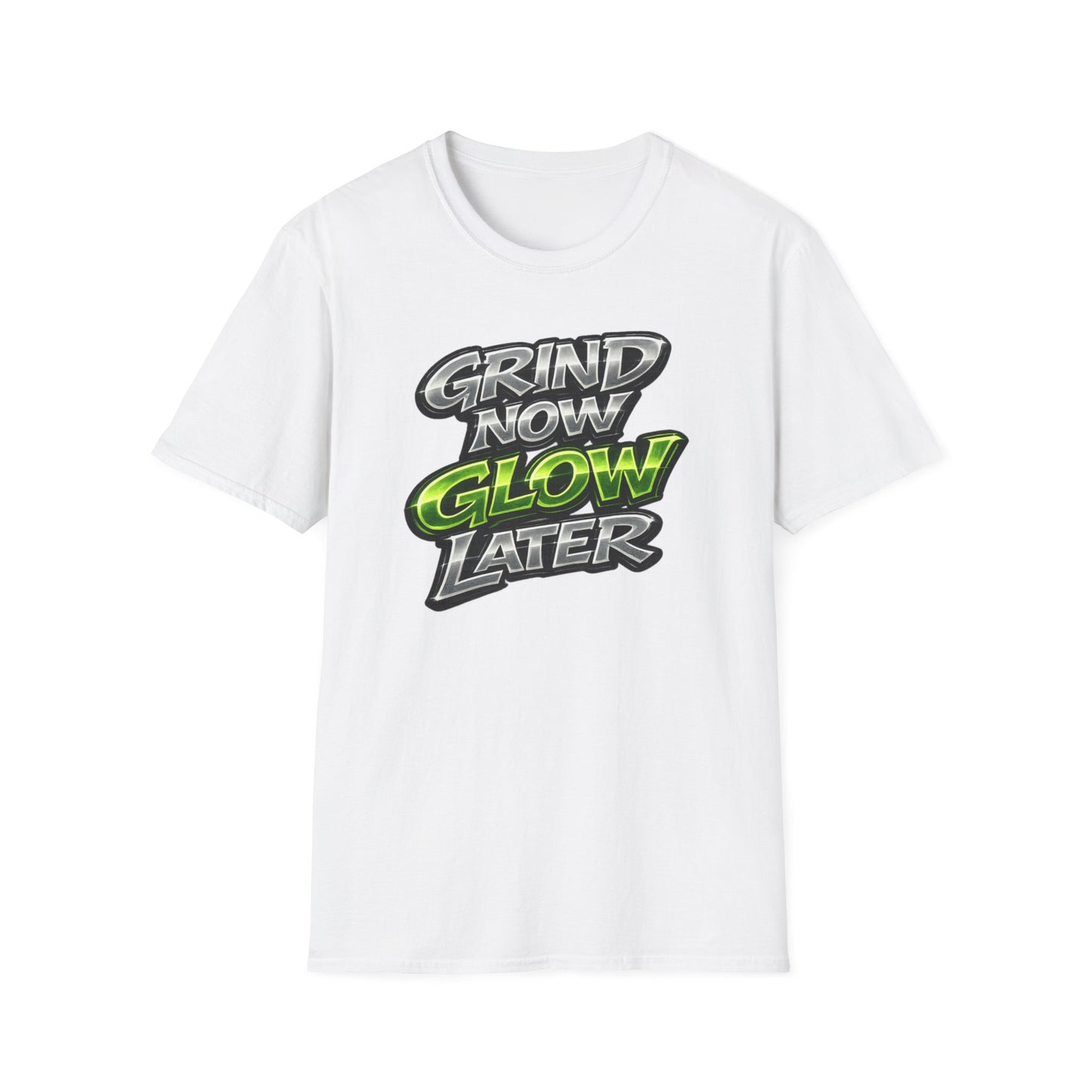 GRIND NOW-GLOW LATER - Unisex Soft Style T-Shirt