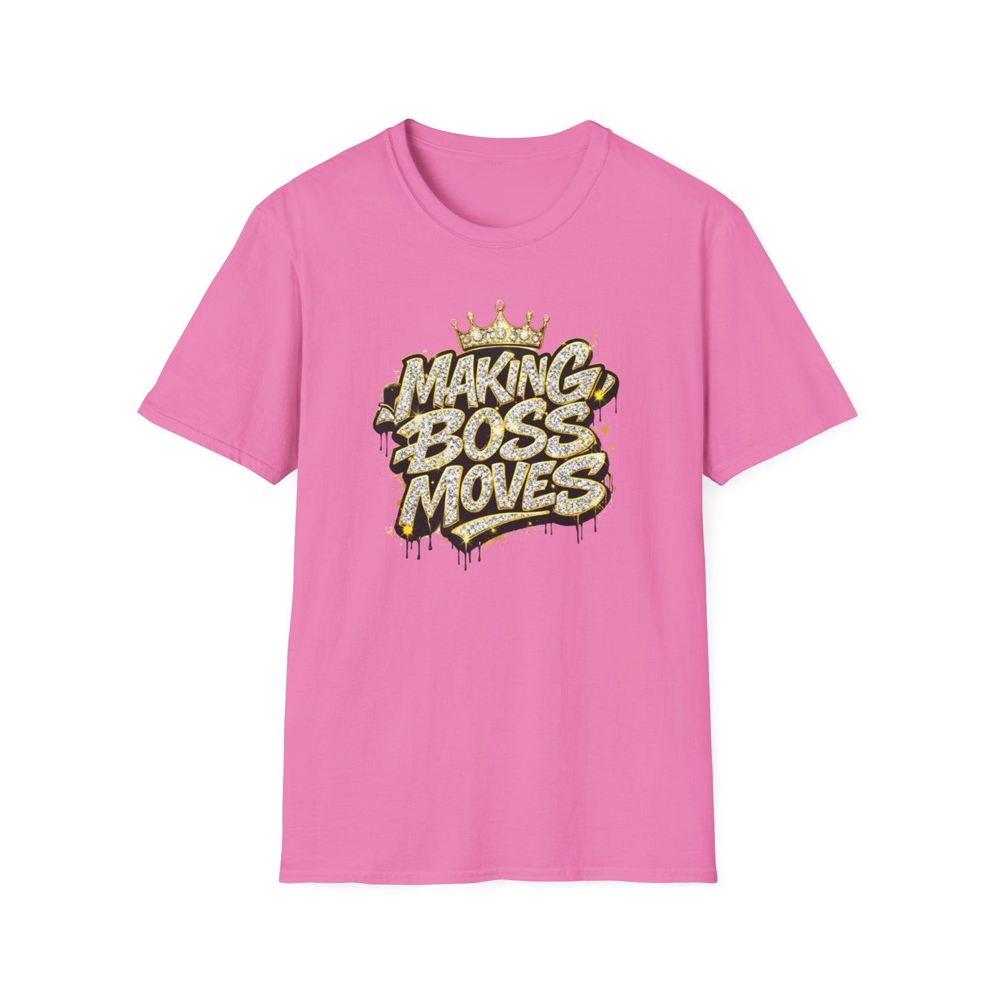 MAKING BOSS MOVES - BLINGED WITH CROWN - Unisex Soft Style T-Shirt