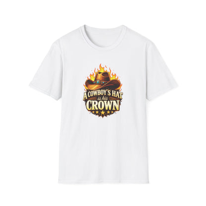 A COWBOY'S HAT IS HIS CROWN - Unisex Soft Style T-Shirt