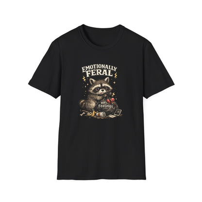 EMOTIONALLY FERAL - Unisex Soft Style T-Shirt