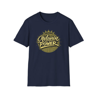 MELANIN POWER - Unisex Soft Style T-Shirt