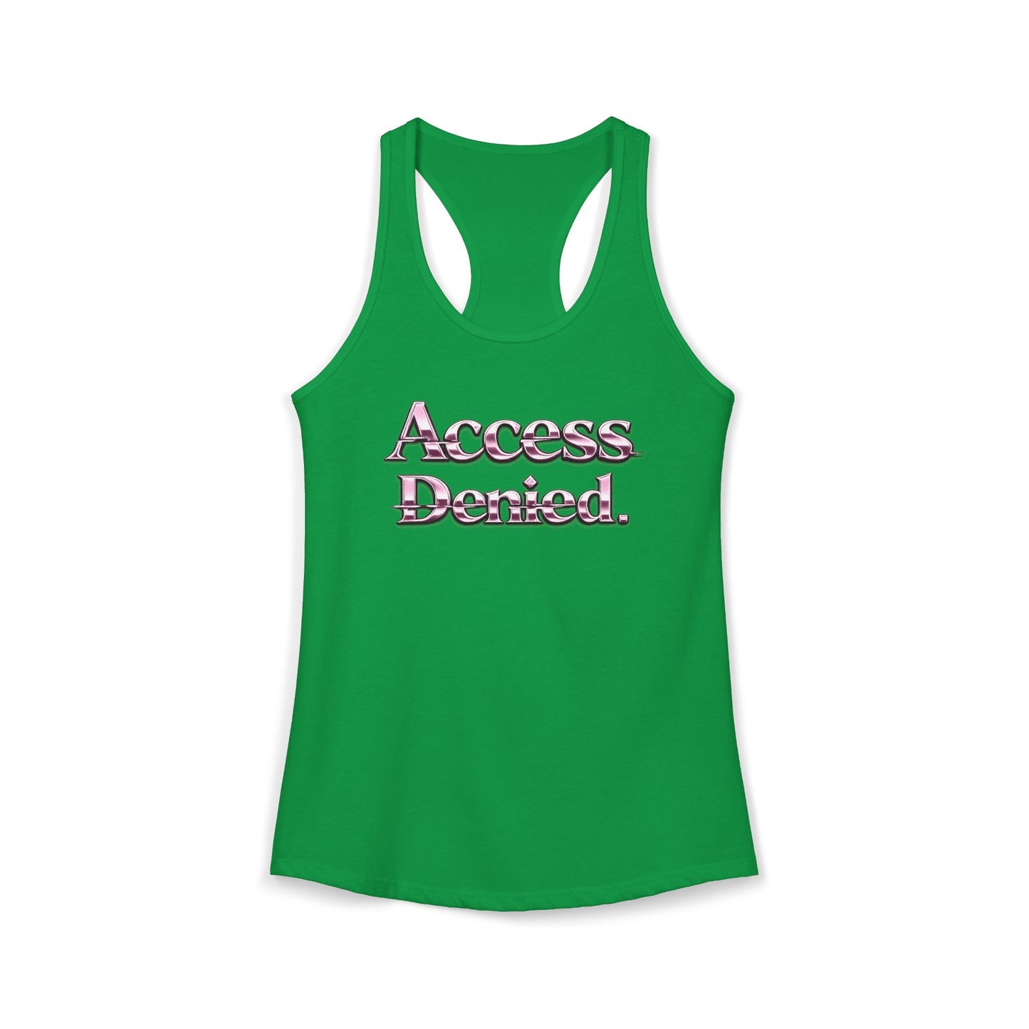 ACCESS DENIED - Women's Ideal Racerback Tank