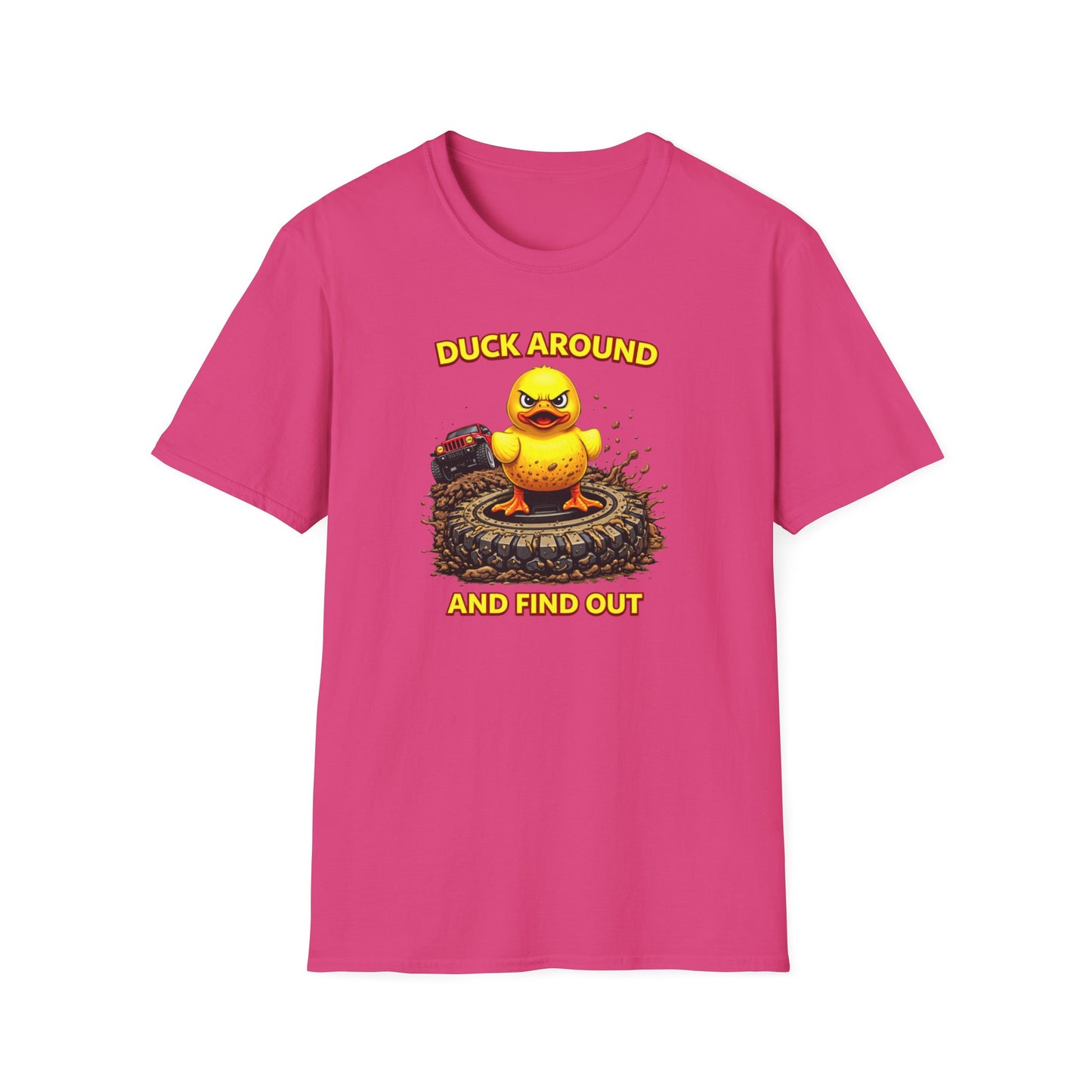 DUCK AROUND AND FIND OUT - Unisex Softstyle T-Shirt
