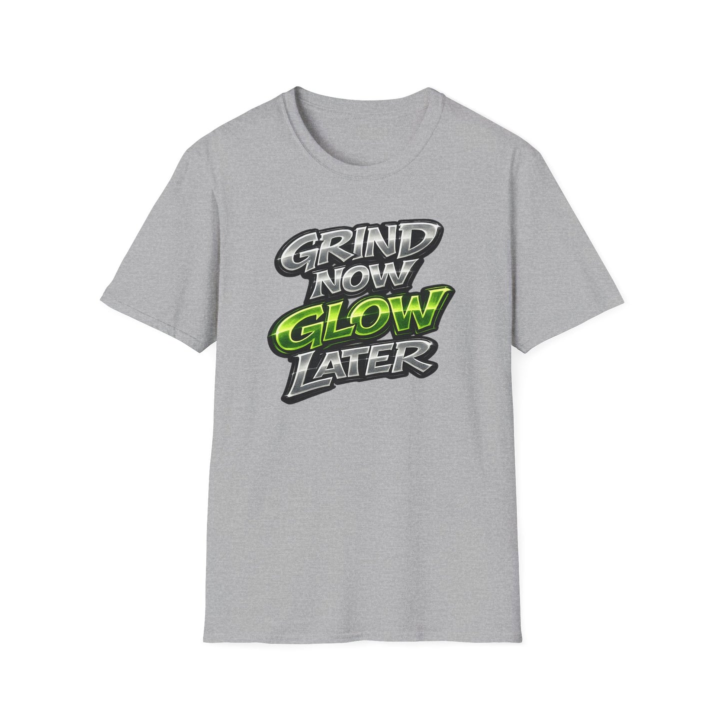 GRIND NOW-GLOW LATER - Unisex Soft Style T-Shirt