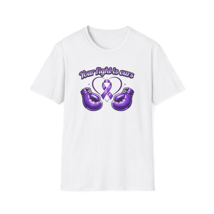 YOUR FIGHT IS OURS - PURPLE GLOVES  - Unisex Soft Style T-Shirt