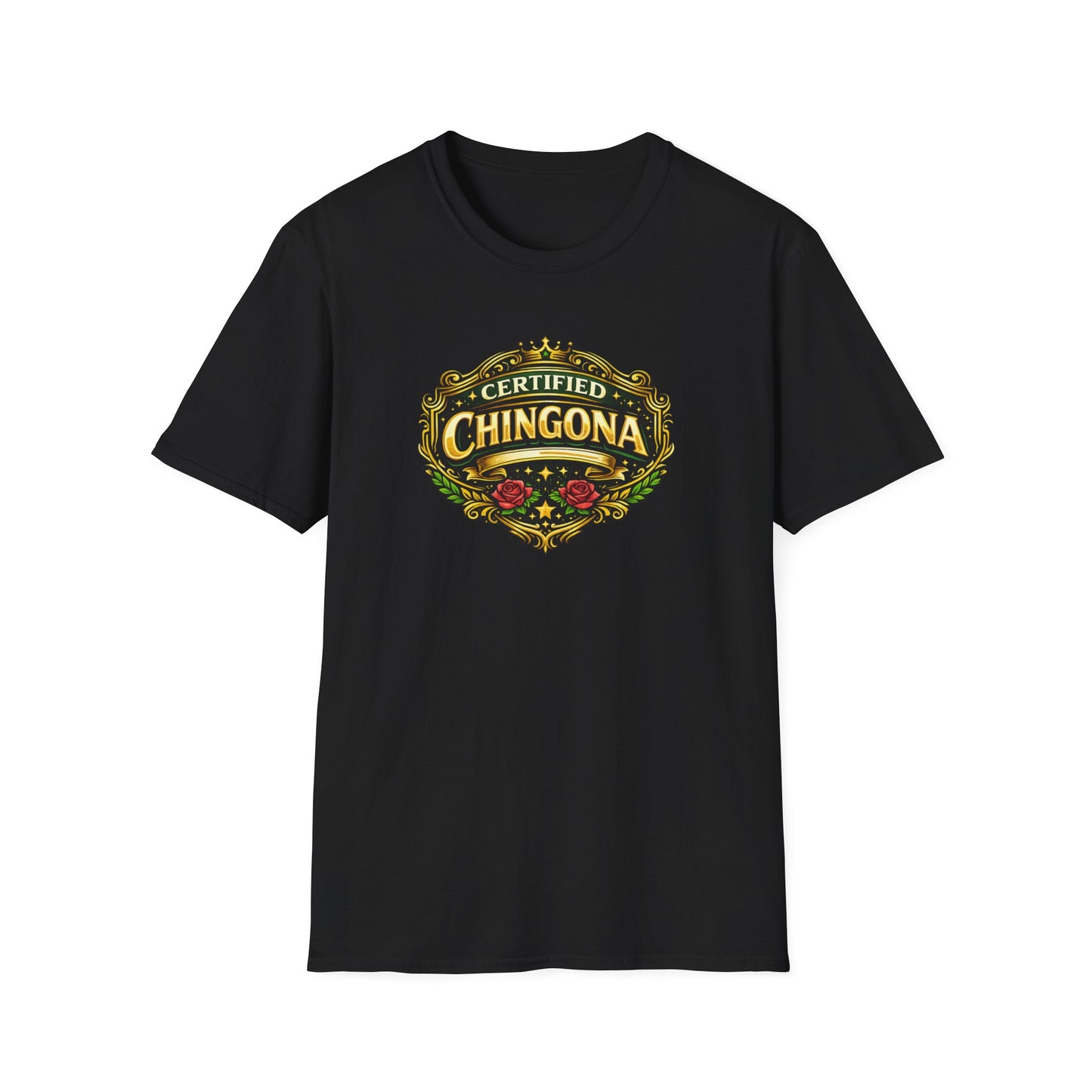 CERTIFIED CHINGONA - Unisex Soft Style T-Shirt