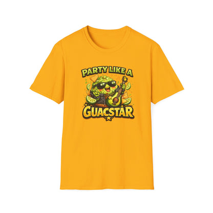 PARTY LIKE A GUACSTAR - Unisex Soft Style T-Shirt