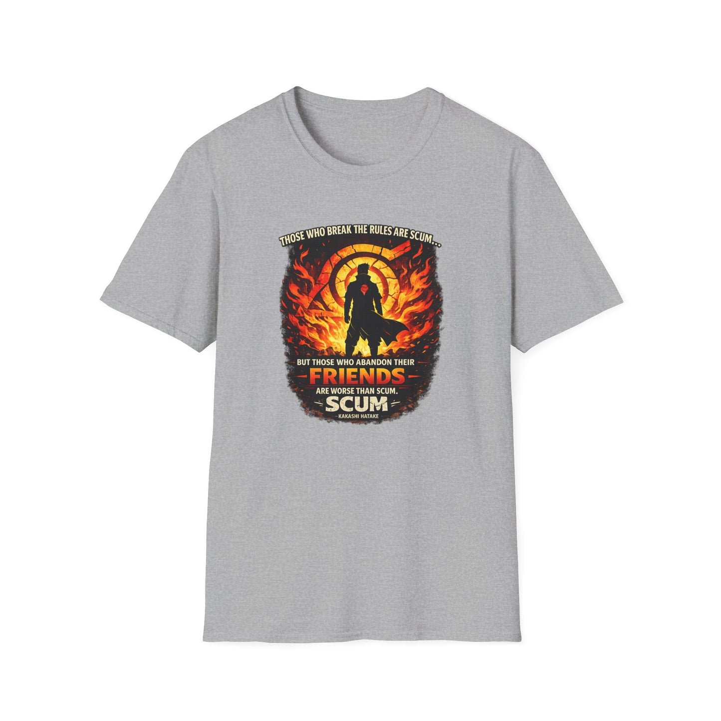 THOSE WHO BREAK THE RULES ARE SCUM - KAKASHI - Unisex Soft Style T-Shirt
