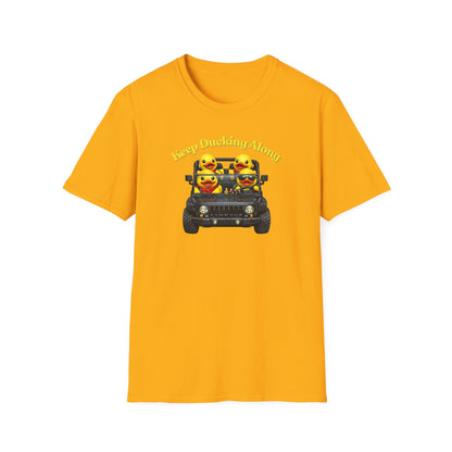 KEEP DUCKING ALONG - Unisex Softstyle T-Shirt
