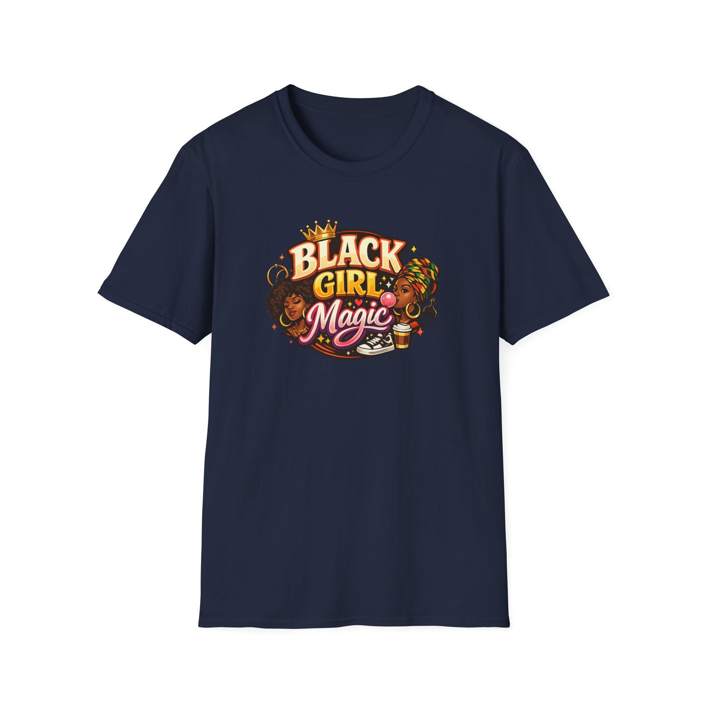 BLACK GIRL MAGIC - Unisex Soft Style T-Shirt