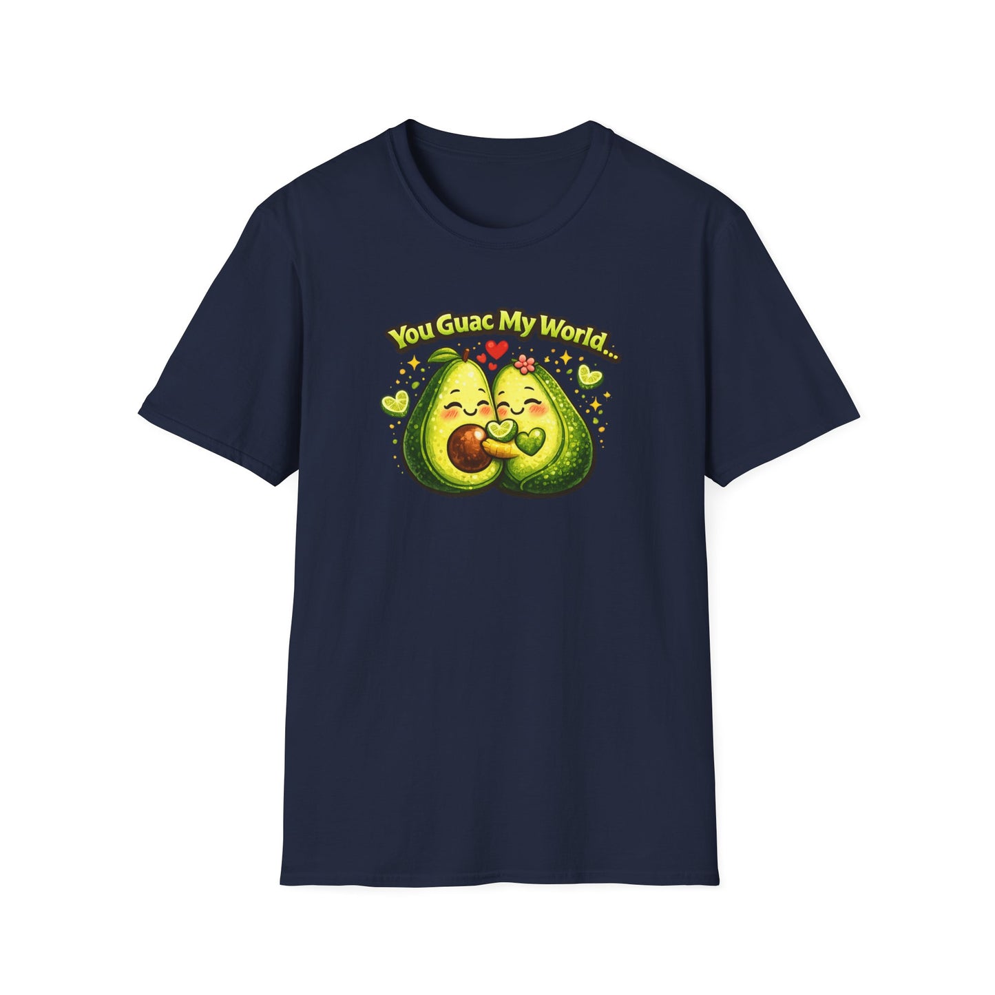 YOU GUAC MY WORLD - Unisex Softstyle T-Shirt