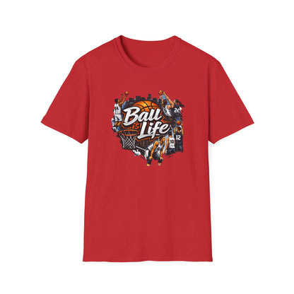 BALL IS LIFE - Unisex Soft Style T-Shirt