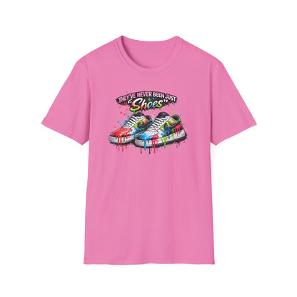 THEY'VE NEVER BEEN JUST SHOES - Unisex Soft Style T-shirt