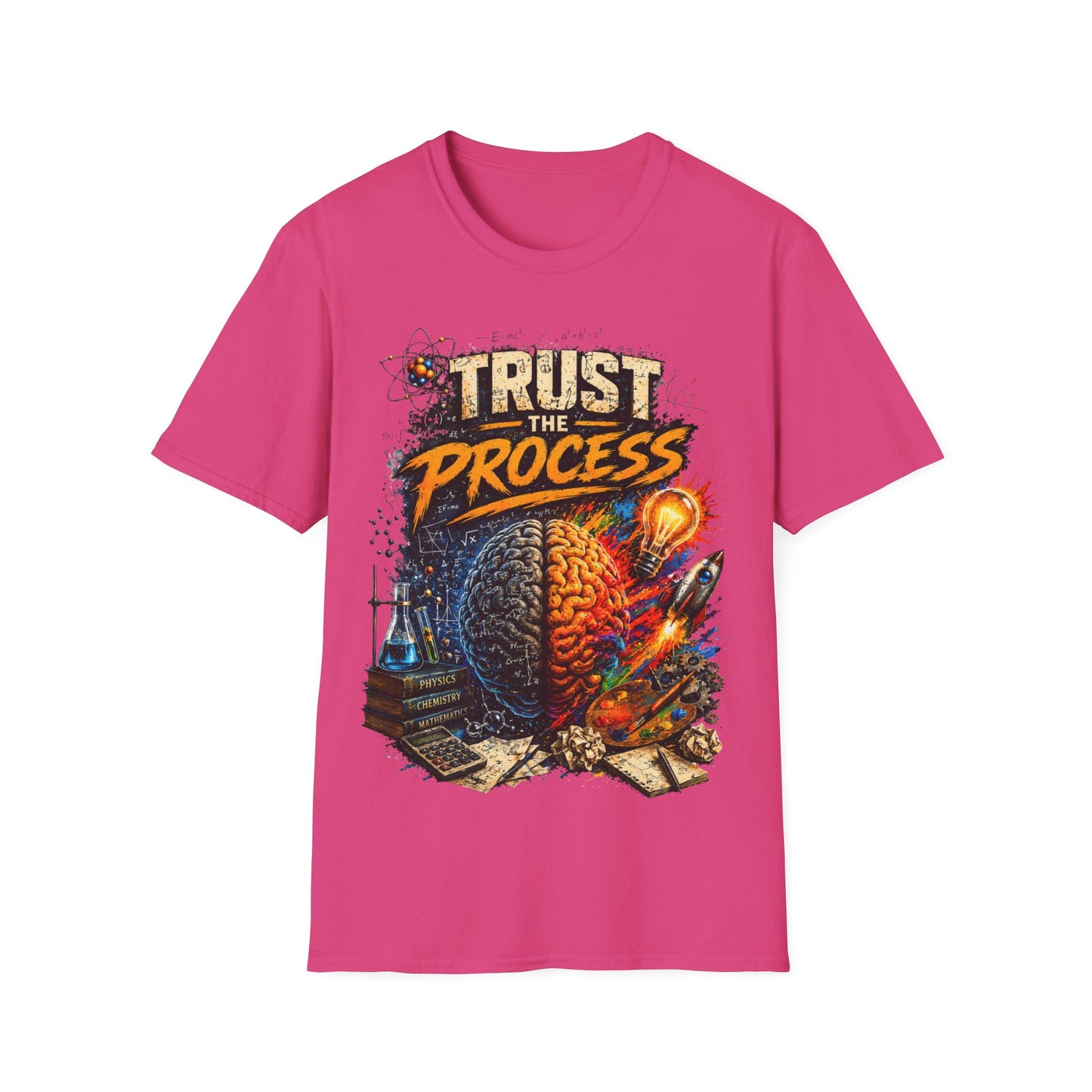 TRUST THE PROCESS - ((BIG PRINT)) - Unisex Soft Style T-Shirt