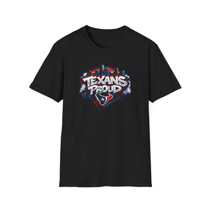 TEXANS PROUD - Unisex Soft Style T-Shirt