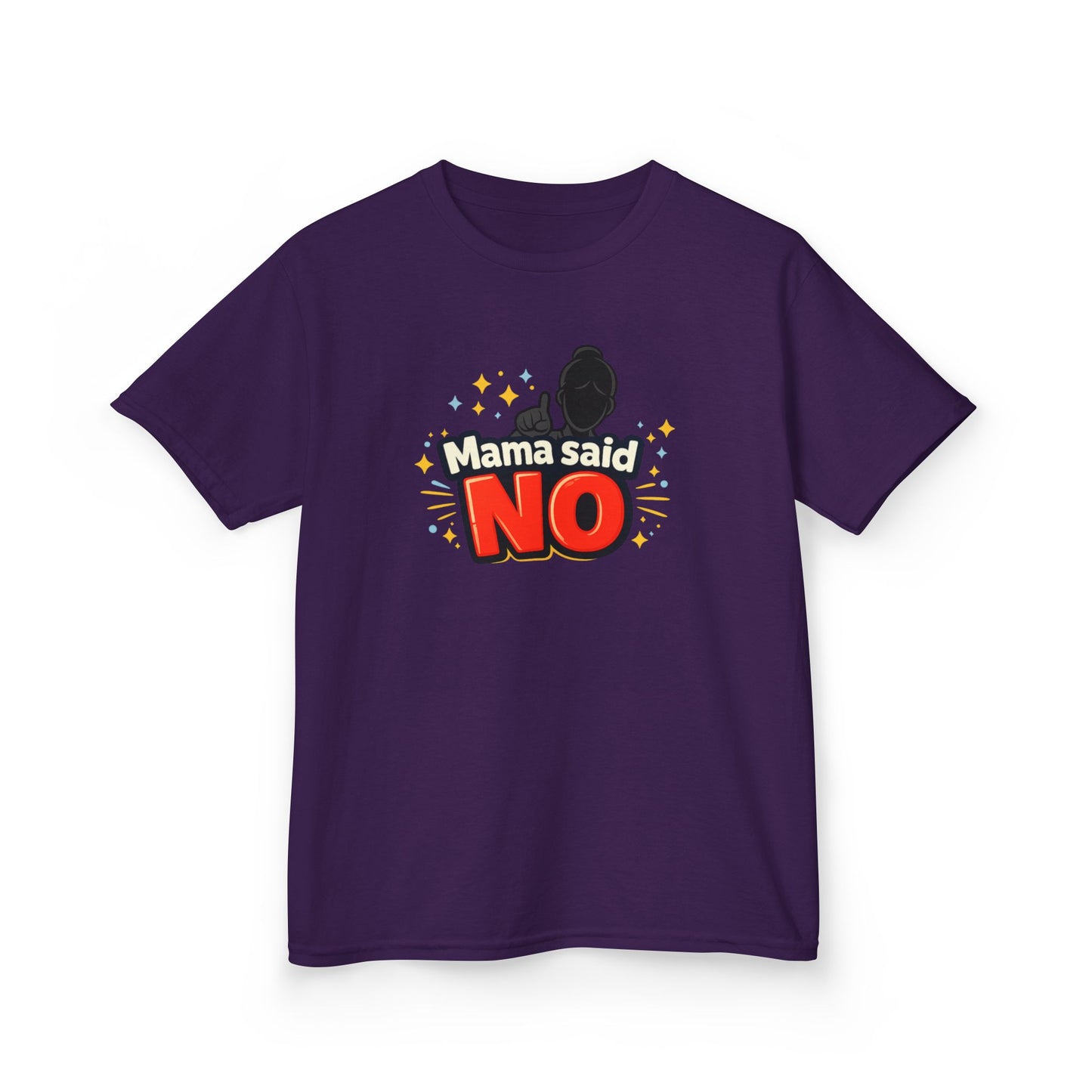 MAMA SAID NO - Kids Cotton™ Tee