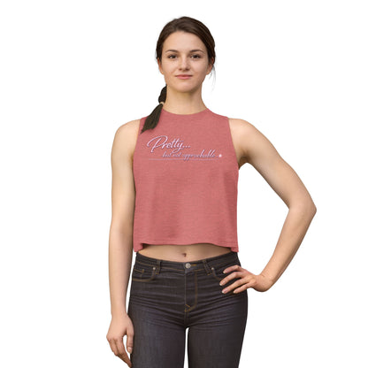 PRETTY BUT UNAPPROACHABLE - Women's Crop Top