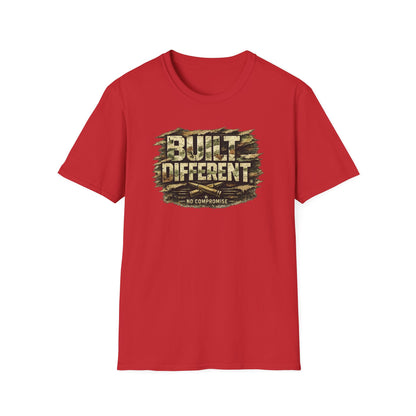 BUILT DIFFERENT-NO COMPROMISE - Unisex Soft Style T-Shirt