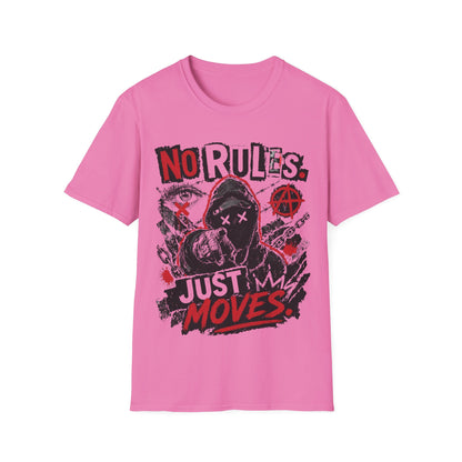NO RULES-JUST MOVES - ((BIG PRINT)) - Unisex Soft Style T-Shirt