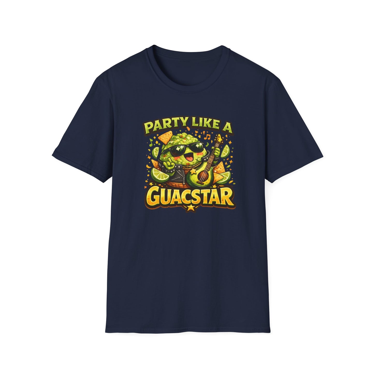 PARTY LIKE A GUACSTAR - Unisex Soft Style T-Shirt