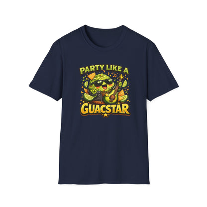 PARTY LIKE A GUACSTAR - Unisex Soft Style T-Shirt
