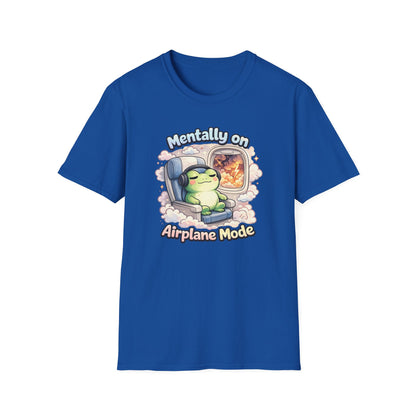MENTALLY ON AIRPLANE MODE - Unisex Soft Style T-Shirt