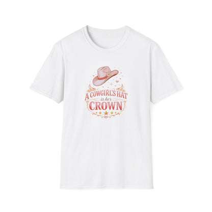 A COWGIRL'S HAT IS HER CROWN - Unisex Soft Style T-Shirt
