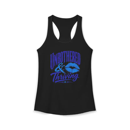 UNBOTHERED & THRIVING - Women's Ideal Racerback Tank