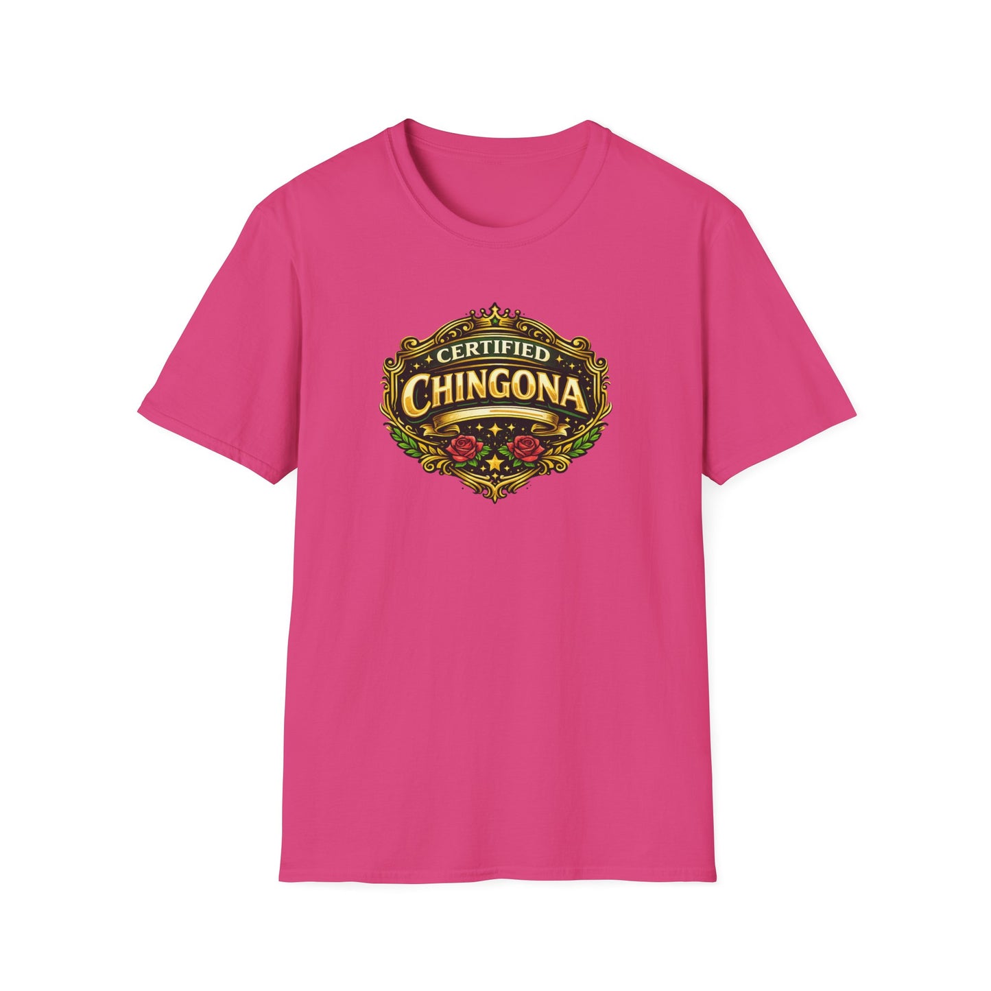 CERTIFIED CHINGONA - Unisex Soft Style T-Shirt
