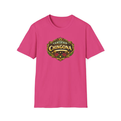 CERTIFIED CHINGONA - Unisex Soft Style T-Shirt
