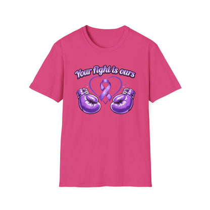 YOUR FIGHT IS OURS - LAVENDER GLOVES - Unisex Soft Style T-Shirt