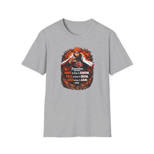 SOMETIMES YOU MUST KNOW - NARUTO - Unisex Soft Style T-Shirt