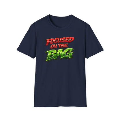 FOCUSED ON THE BAG - Unisex Soft Style T-Shirt