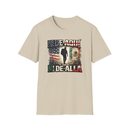 NI DE AQUI-NI DE ALLA - Unisex Soft Style T-Shirt