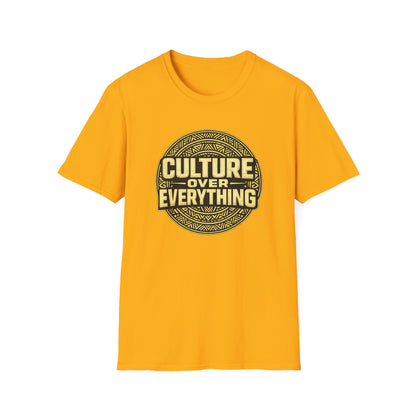 CULTURE OVER EVERYTHING - Unisex Soft Style T-Shirt