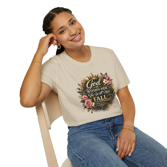 GOD IS WITHIN HER-SHE WILL NOT FALL - Unisex Soft Style T-Shirt