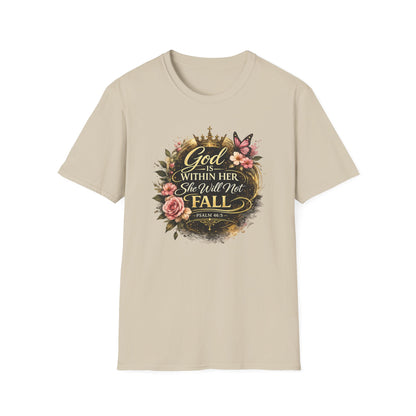 GOD IS WITHIN HER-SHE WILL NOT FALL - Unisex Soft Style T-Shirt