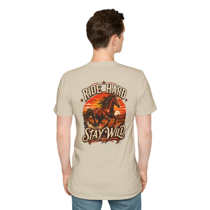 RIDE HARD-STAY WILD - (Front/Back Print ) - Unisex Soft Style T-Shirt